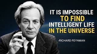 ⁠It Is IMPOSSIBLE to Find Intelligent Life in the Universe | Richard feynman