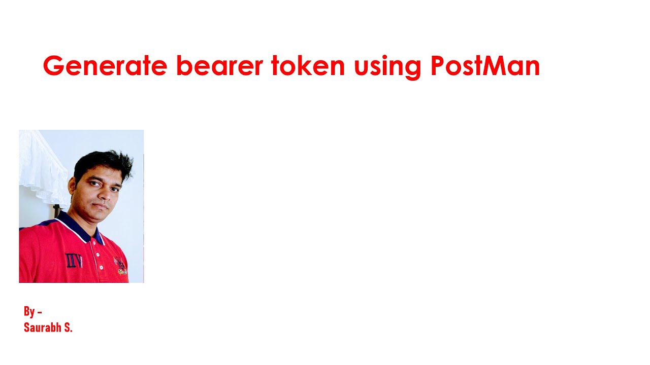 Postman Tutorial #16 - Bearer Token Authentication In Postman