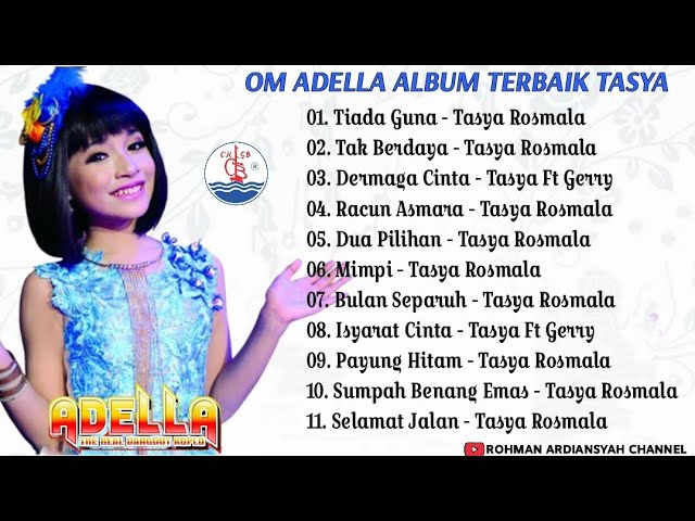 OM ADELLA ALBUM TERBAIK TASYA | TIADA GUNA | TAK BERDAYA | DERMAGA CINTA #tasyarosmala #gersya class=