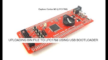 Uploading BIN file to LPC1768 using USB bootloader