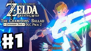 Champions' Ballad One-Hit Obliterator! - The Legend of Zelda: Breath of the Wild DLC Pack 2 Gameplay