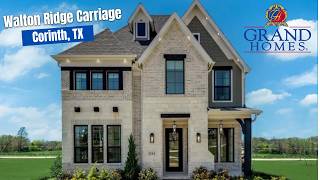 Grand Homes at Walton Ridge Carriage in Corinth, TX! Grand Homes at Walton Ridge Carriage in Corinth, TX!