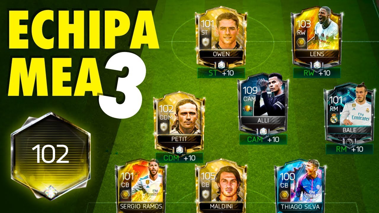 ECHIPA MEA #3 - Fețe Noi - FIFA Mobile 18