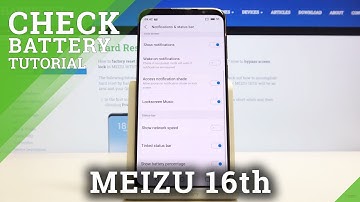 How to Enable Battery Percentage in MEIZU 16TH – Battery Level
