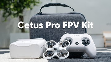BETAFPV Cetus Pro FPV Kit | Take You from Zero to Hero