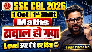 SSC CGL 2026 Maths Analysis 🔥1 Oct 1st Shift Analysis Maths Question Level कैसा रहाGagan Pratap Sir