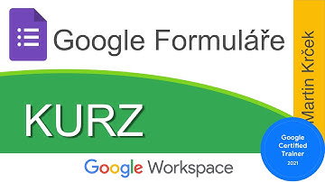 Kurz: Google Formuláře: #3 - Tvoříme první formulář (1. díl) | 45min