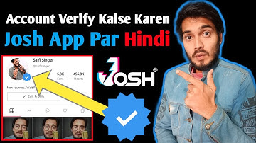 Josh App Par Account Verify Kaise Karen | Josh App Par Verification Kaise Karen | Josh Verification