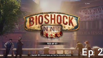 BioShock Infinite | Blind Playthrough Part 2 - The False Shepard!