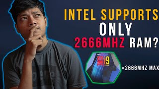 Intel is Limiting Your ram Frequency ? 2666mhz Ka Sacchai kya hai !! [HINDI]