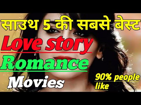 top-5-love-story-hindi-dubbing-movies-|-top-5-movies-|-south-new-movies