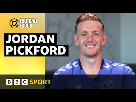 Everton's jordan pickford talks wedding day nerves and maturing as a goalkeeper | bbc sport