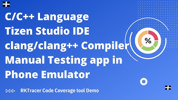 Code Coverage in Tizen Studio IDE for C ,C++ language  | clang/clang++ compilers