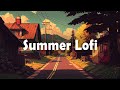 Summer lofi hip hop mix  for studying and working