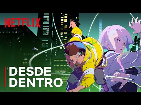 Cyberpunk: Edgerunners | Parte 1 - CD PROJEKT RED | Semana Geeked de Netflix