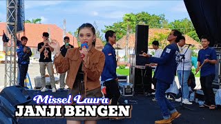 JANJI BENGEN VOC. MISSEL LAURA LIVE HARLA KE 3 SHOW ALUN ALUN INDRAMAYU
