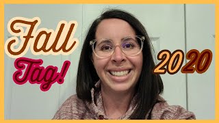 Fall YouTube Tag 2020 | Fall 2020 #Fall2020 #FallTag2020