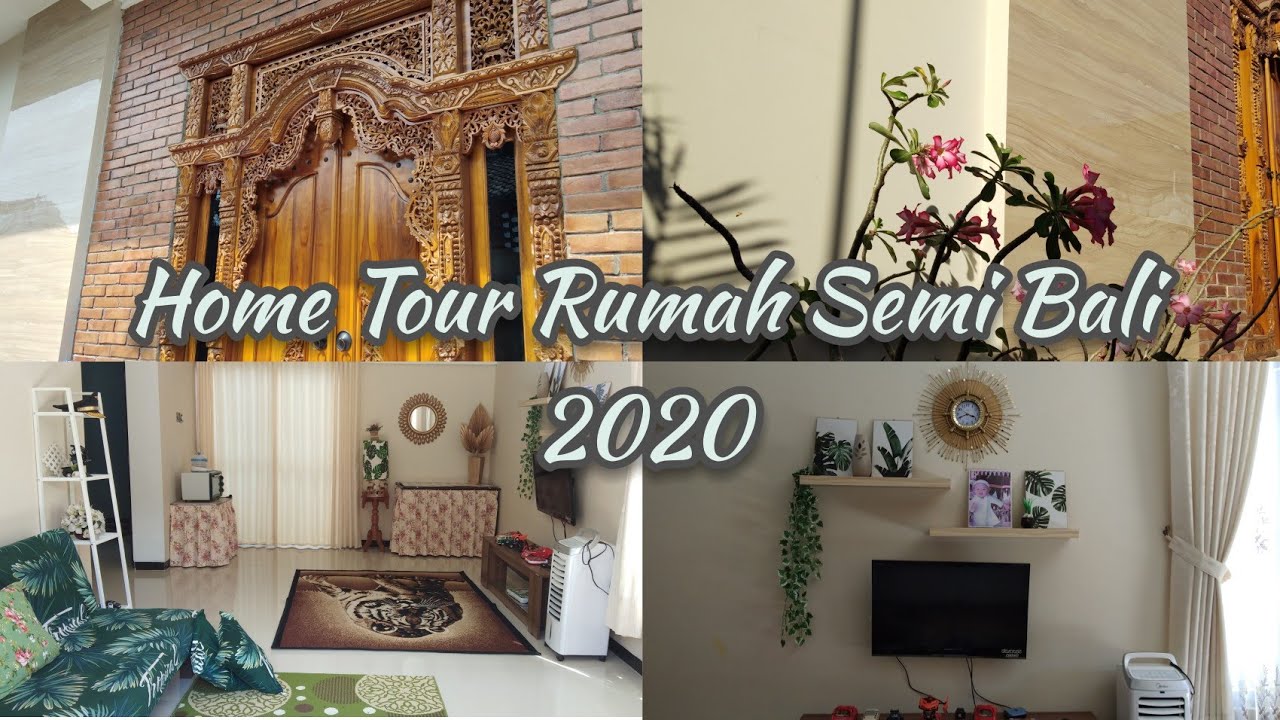 HOME TOUR RUMAH MINIMALIS SEMI BALI 2020 II DESAIN RUMAH SIMPLE DAN NYAMAN II RUMAH HEMAT ENERGI YouTube