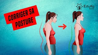 CORRIGER EFFICACEMENT ET DURABLEMENT SA POSTURE [Conseils et exercices]