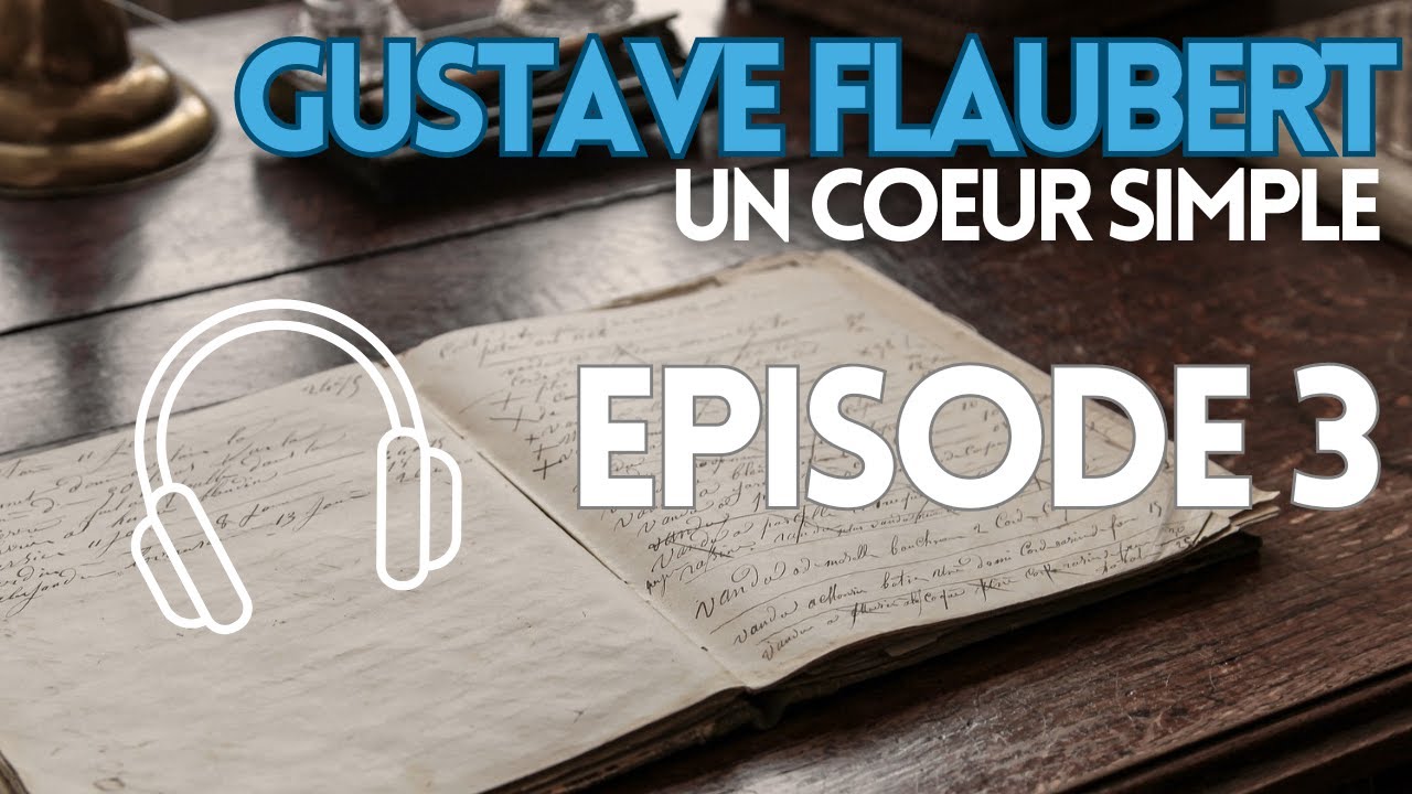 Un Coeur Simple De Flaubert www.youtube.com