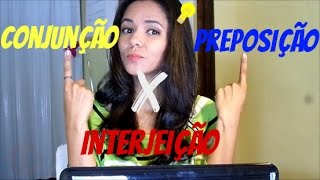 Preposição, conjunção e interjeição: Entenda as diferenças (com música) | Canal Inteligente Preposição, conjunção e interjeição: Entenda as diferenças (com música) | Canal Inteligente