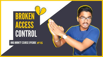 BROKEN ACCESS CONTROL | OWASP TOP 10 | EXPLAINED WITH LABS| BUG BOUNTY COURSE | HINDI | EP#16🔥