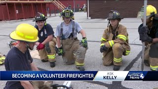 Ask Kelly: What does it take to become a volunteer fire fighter?