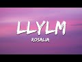 Rosalia  llylm letra  lyrics