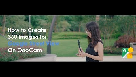 How to Capture & Upload 360 Image to Street View on Kandao QooCam | Tutorial