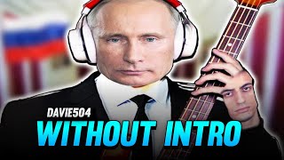 Davie504 - Wide Putin (Without Intro)