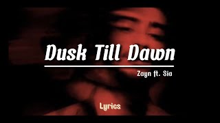 Dusk Till Dawn - Zayn lyrics