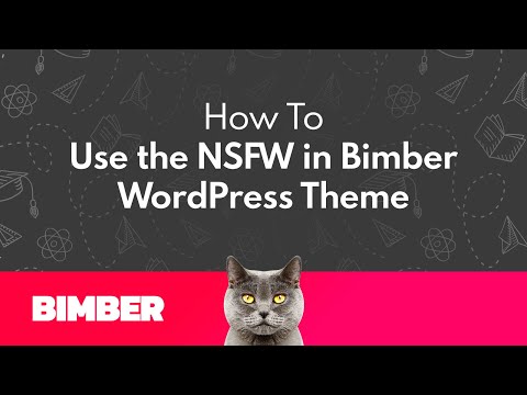 How to Use the NSFW in Bimber WordPress Theme