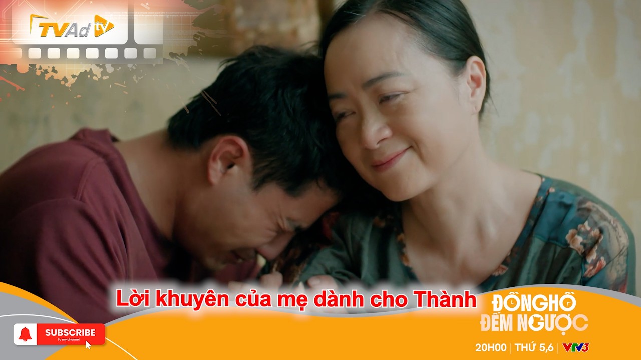 ĐỒNG HỒ ĐẾM NGƯỢC tập 08 | Lời khuyên của mẹ dành cho Thành