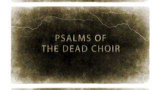 Crucified Mortals - Psalms Of The Dead Choir [Album Trailer]