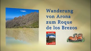 Teneriffa: Wanderung zum Roque delos Brezos