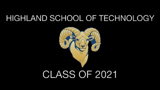 2021 Highland School of Technology Graduation