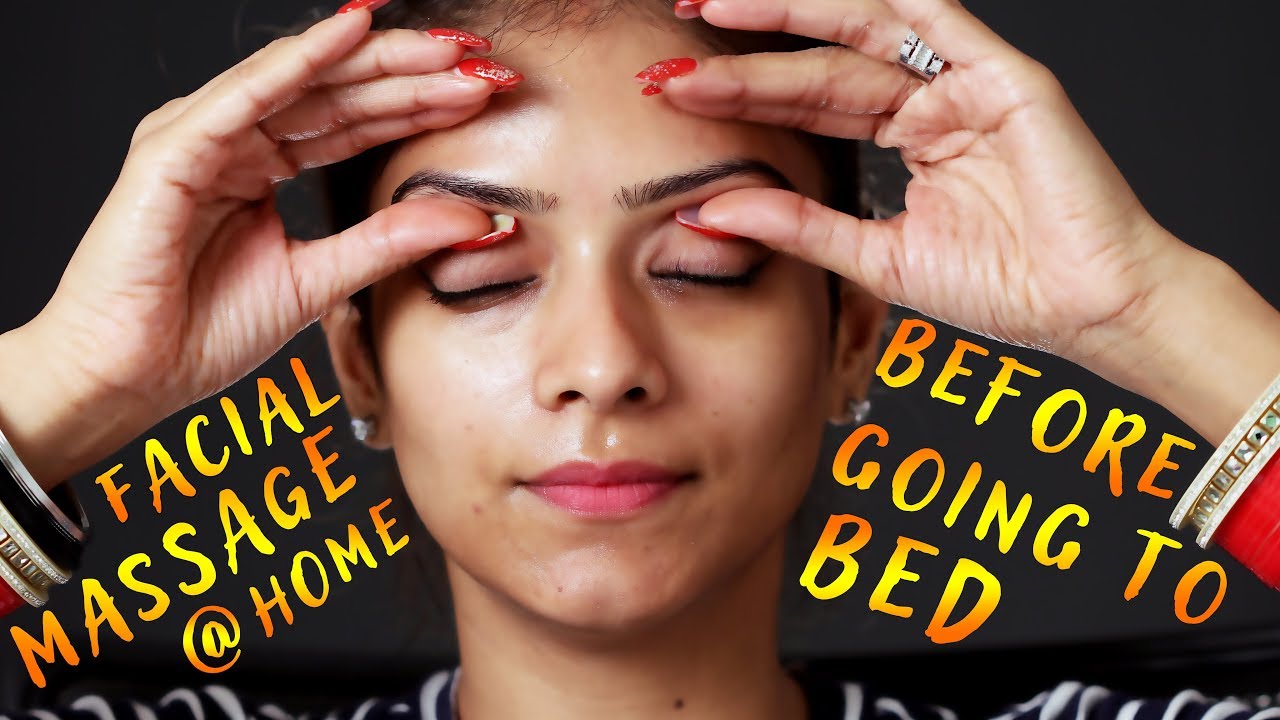 Diy Facial Massage At Home Before Going To Bed Massage Therapy