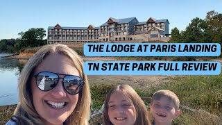 The AMAZING Lodge at Paris Landing | Tennessee State Park FULL REVIEW
