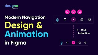 Modern Bottom Navigation Design & Animation in Figma - Figma Tutorial