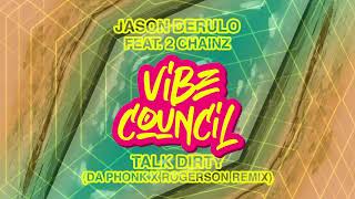 Jason Derulo feat. 2 Chainz - Talk Dirty (Da Phonk x Rogerson Remix)