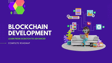 Complete Roadmap to become a Full stack Blockchain Developer in 2022