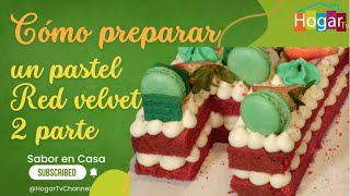 Como hacer un pastel Red velvet 2 parte  HogarTv producido por Juan Gonzalo Angel Restrepo