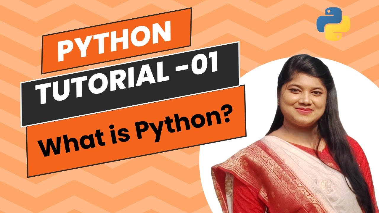 Python Tutorial -01|What is Python Programming Language - YouTube