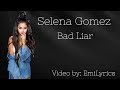 Selena gomez  bad liar lyrics by emilyrics