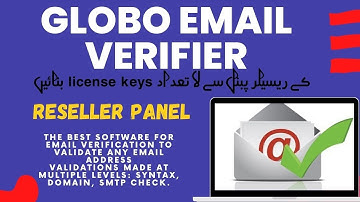 Globo Mail Verifier Full version | email validator tutorial | RESELLER PANEL
