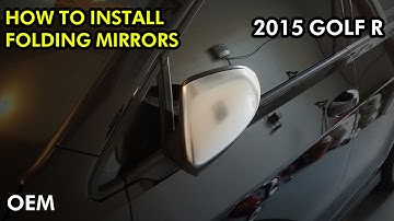 MK7 VW Golf R Power Folding Mirrors DIY Install