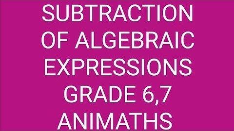 SUBTRACTION OF ALGEBRAIC EXPRESSIONS#algebraicexpressions #class6 #class7 #algebra ANIMATHS