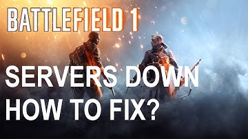 Battlefield 1 Beta SERVERS DOWN - HOW TO FIX ? DDOS attacked?