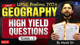 UPSC Prelims 2026 Geography | High Yield Questions - Class 7 | Most Expected Topics #upsc2026