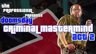 GTA Doomsday Heist Criminal Mastermind 2 player Free Aim Challenge Act 2